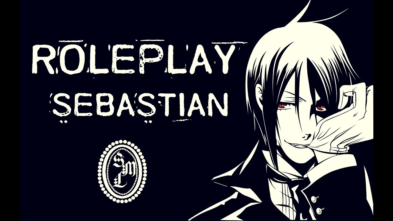 Sebastian michaelis “Soy Tu Mayordomo ,demonio” ❤️Kuroshitsuji español latino