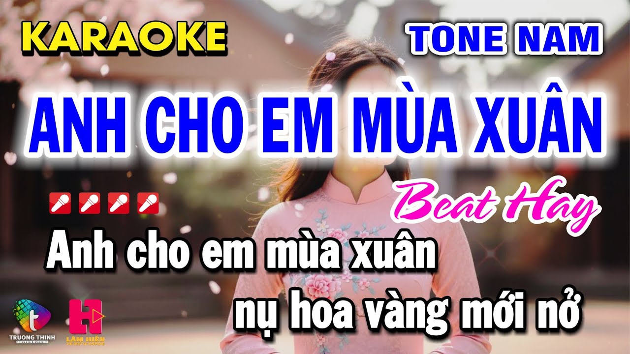 Karaoke Anh Cho Em Mùa Xuân Tone Nam - Nhạc Sống Dễ Hát | Lâm Hiền Karaoke ♫