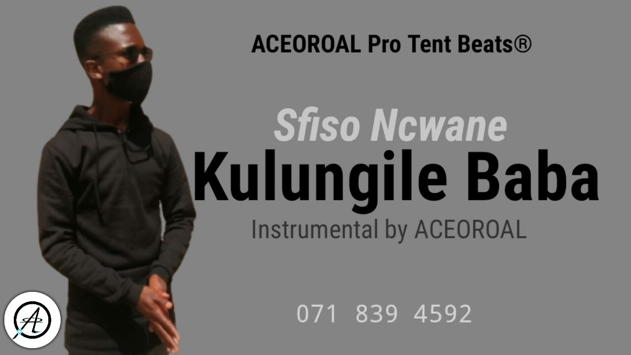 Kulungile Baba | Covered by ACEOROAL | [RE-UPLOAD]