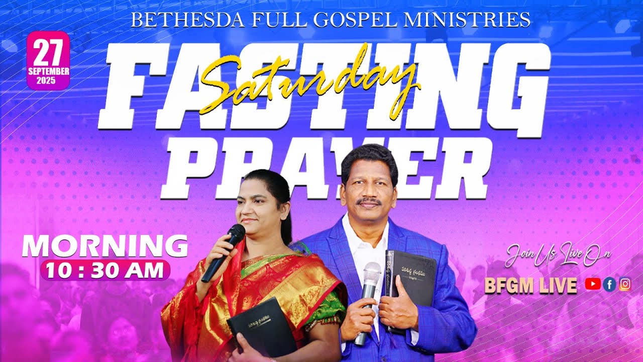 ⭕ Saturday Fasting Prayer  || 27 Sep 2025  || BFGM LIVE