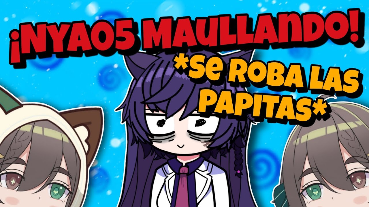 ¡NYA05 MAULLANDO!🐱【MAI NOBOSHI🔮 & MEICA05🌱】
