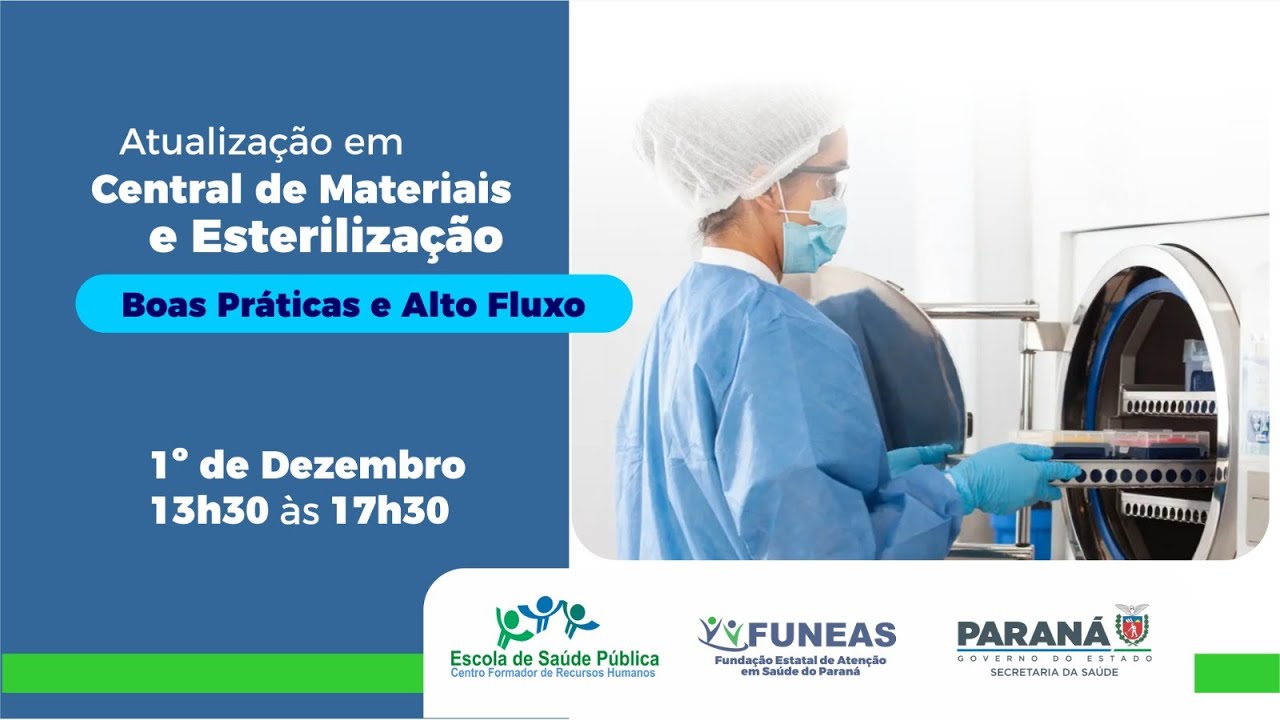 Atualização em Central de Materiais e Esterilização: Boas Práticas e Alto Fluxo