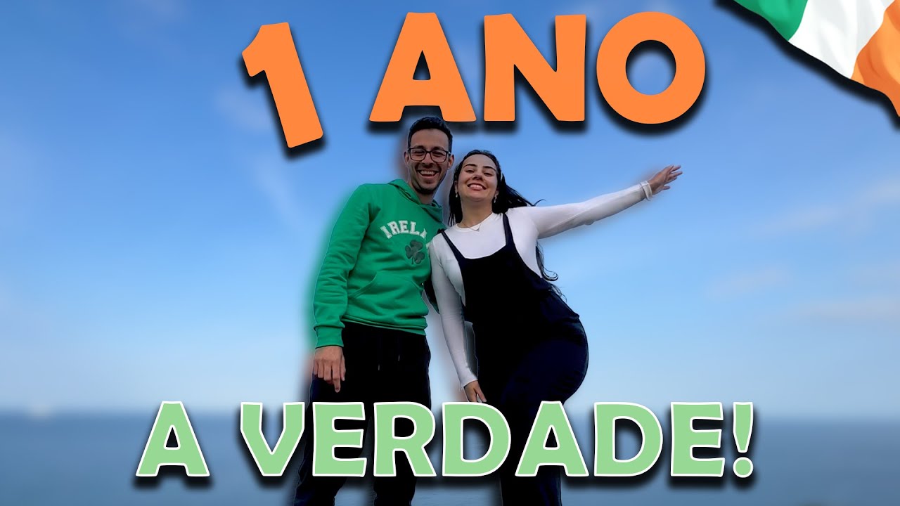 1 ANO NA IRLANDA! VALEU A PENA?