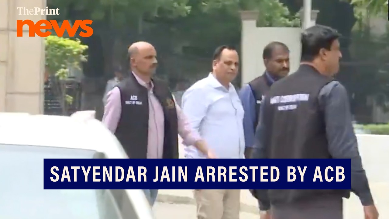 AAP leader Satyendar Jain arrested by ACB in Delhi Jal Board scam
