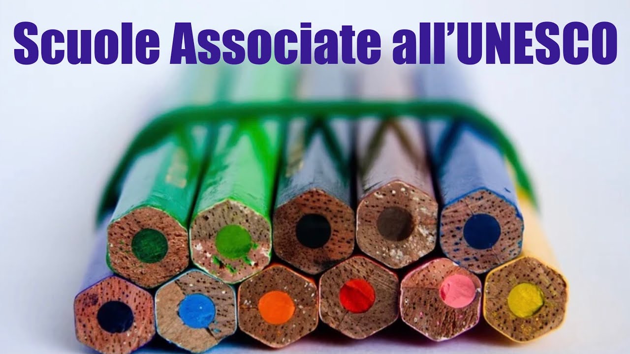 Sostenibilità e le Scuole Unesco