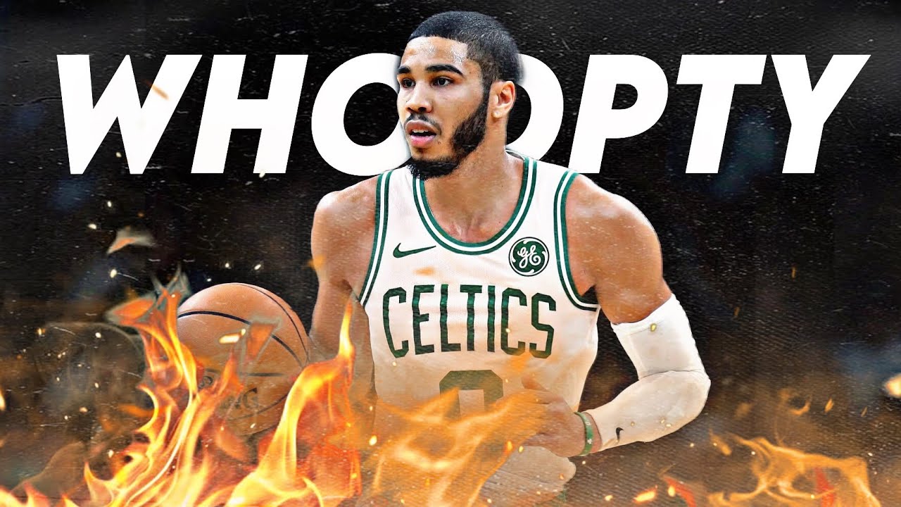 Jayson Tatum Mix - “Whoopty” ft. CJ