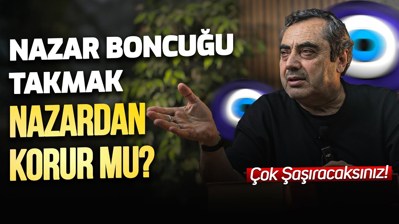 Nazar Boncuğu Hakkında İlk Defa Duyacaklarınıza Çok Şaşıracaksınız - Mustafa Karaman | Hisar Kapısı