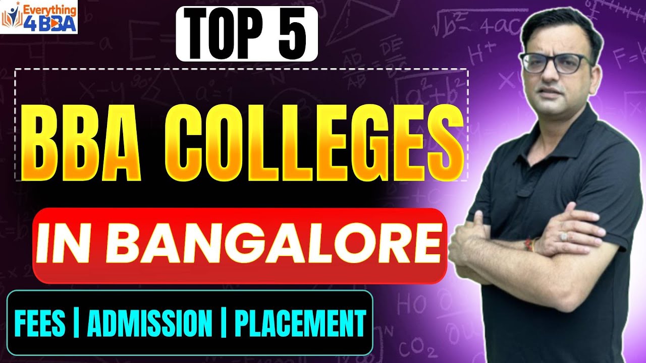 Top 5 BBA Colleges in Bangalore 🔥​💥​| Fees, Admission, Review! 💥​