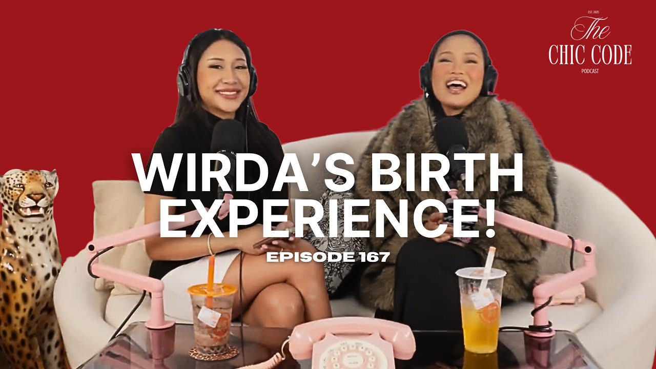 Wirda Elliesa: Her Birth Experience Storytime! | EP 167