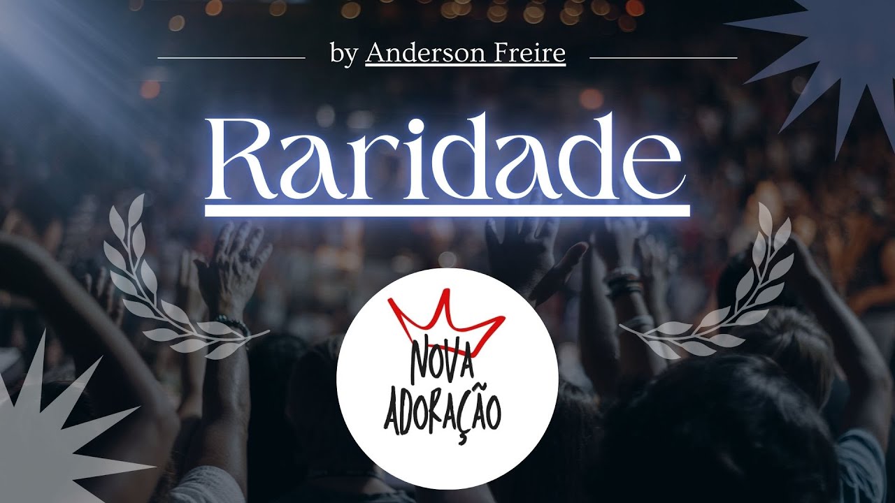 Raridade  Anderson Freire - NOVA ADORAÇÃO