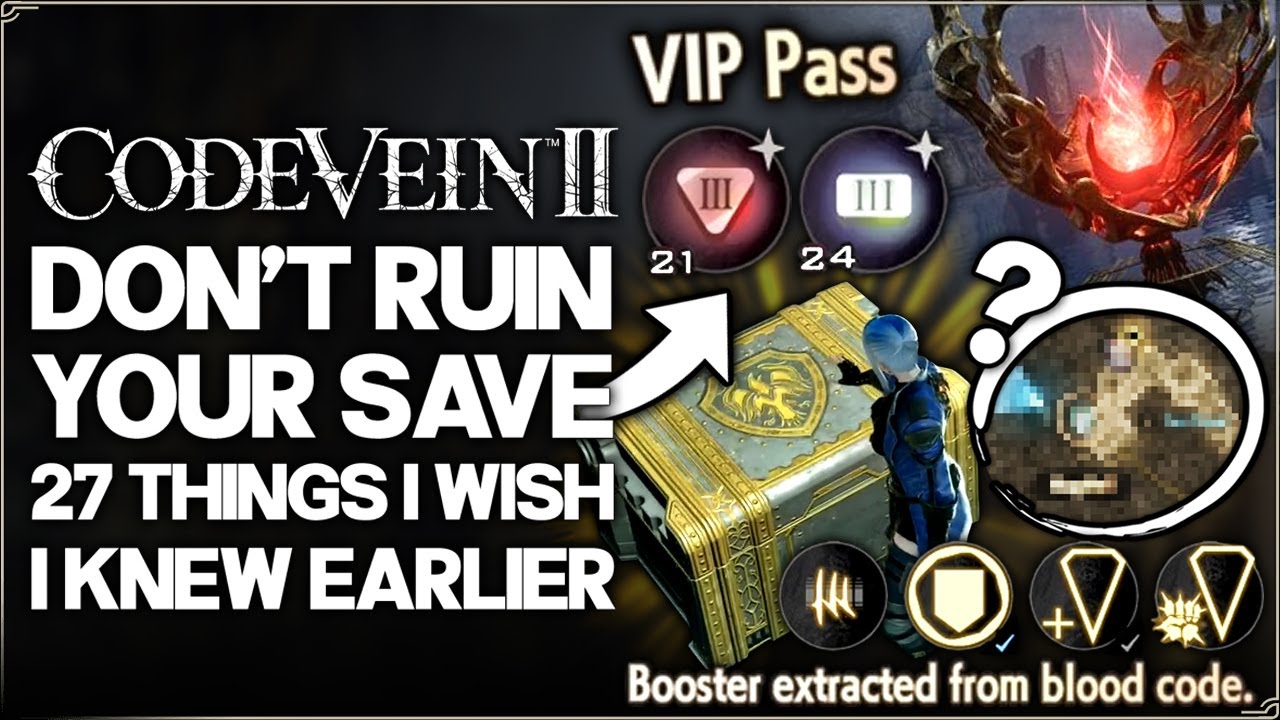 Code Vein 2 - 27 IMPORTANT Things I WISH I Knew Earlier - Best Start Guide, Early OP Builds & More!
