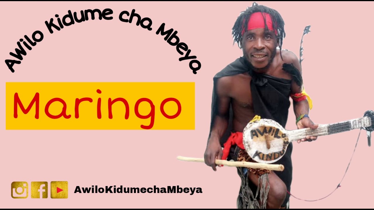 Awilo Kidume cha Mbeya - Maringo