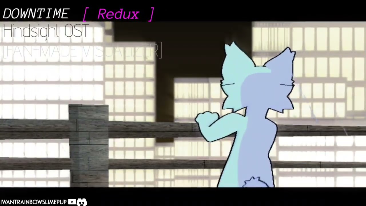 DOWNTIME [ REDUX ] FAN-MADE Visualizer | Hindsight OST