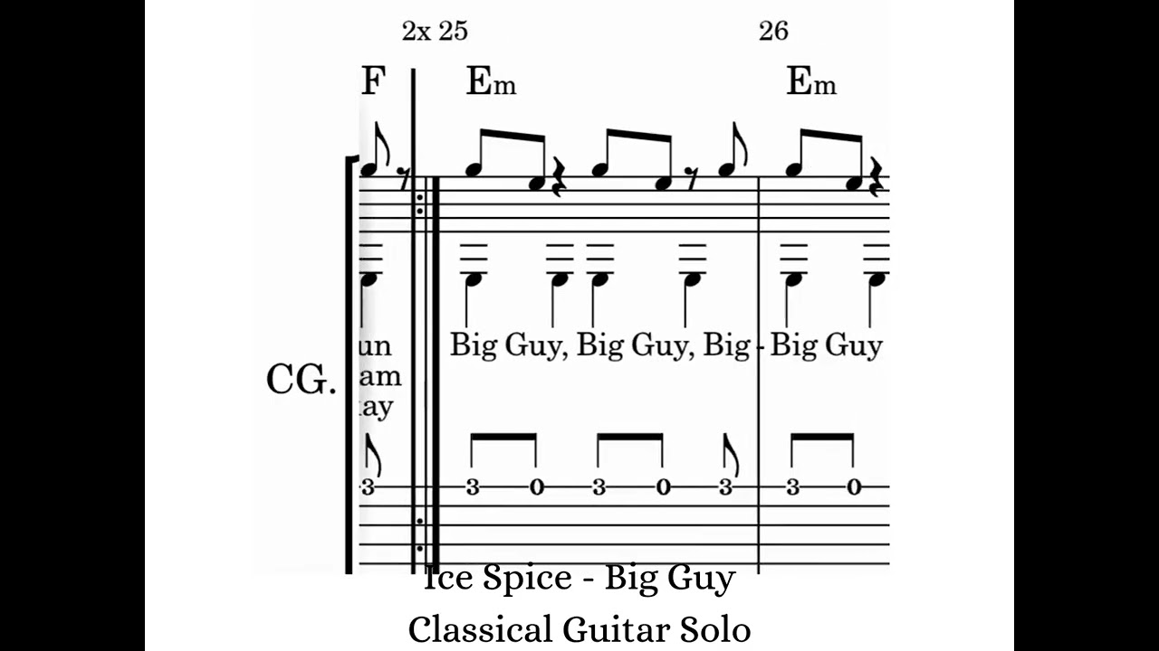 Ice Spice - Big Guy | Classical Guitar Solo Notes Music