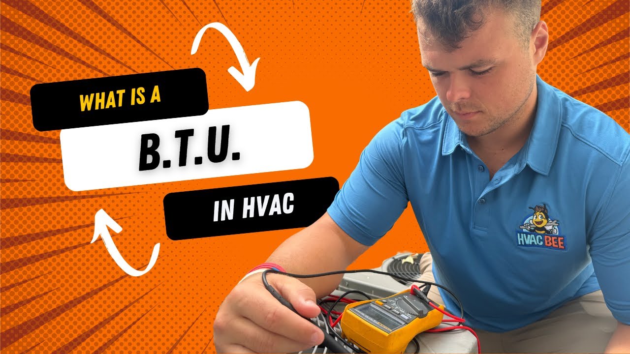 How BTUs ACTUALLY Work in HVAC Systems