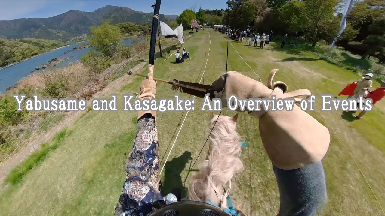 Yabusame and Kasagake: An Overview of Events