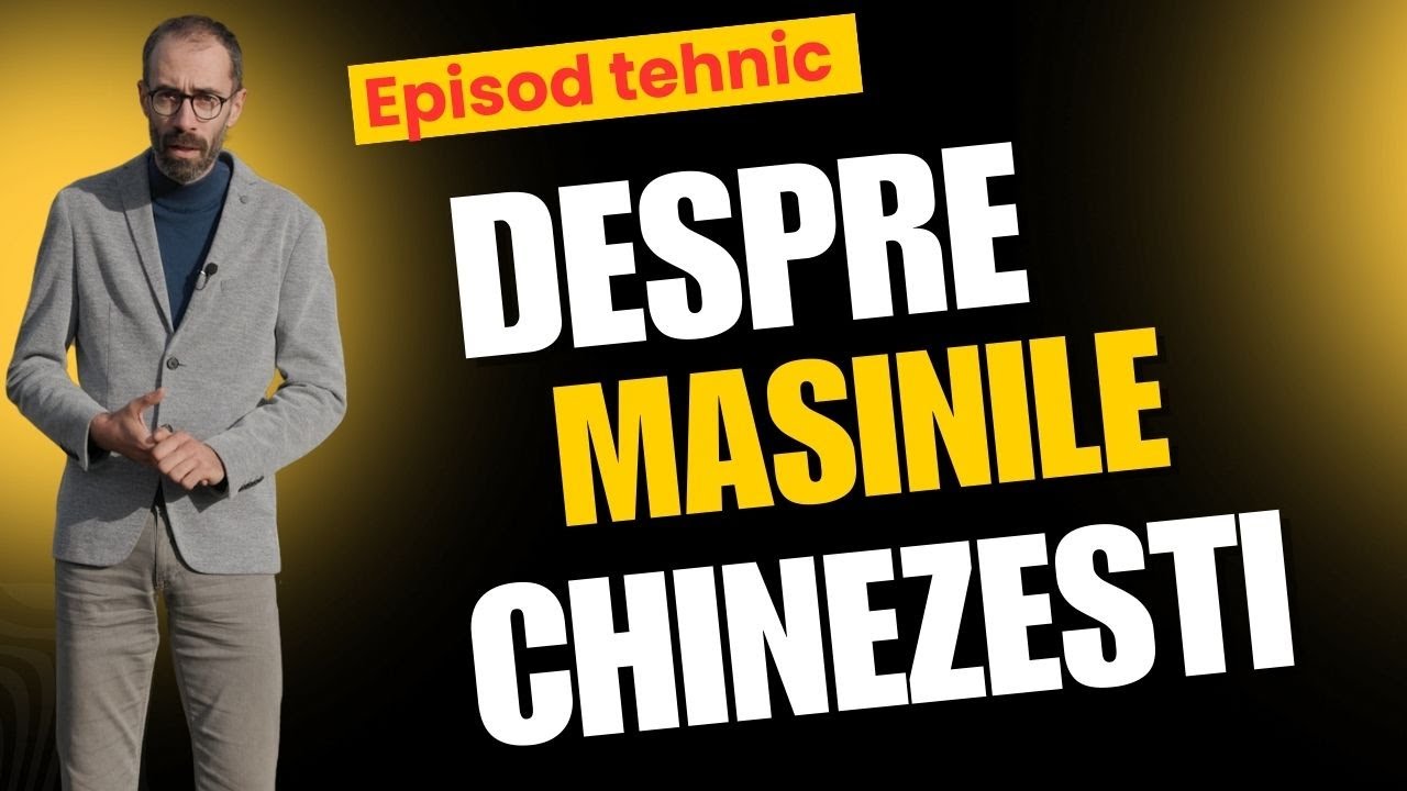 Despre masinile chinezești