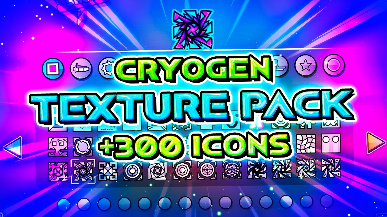 BEST TP ICON MIX CRYOGEN TEXTURE PACK! +300 ICONS | (Android & Steam) | Geometry Dash 2.207
