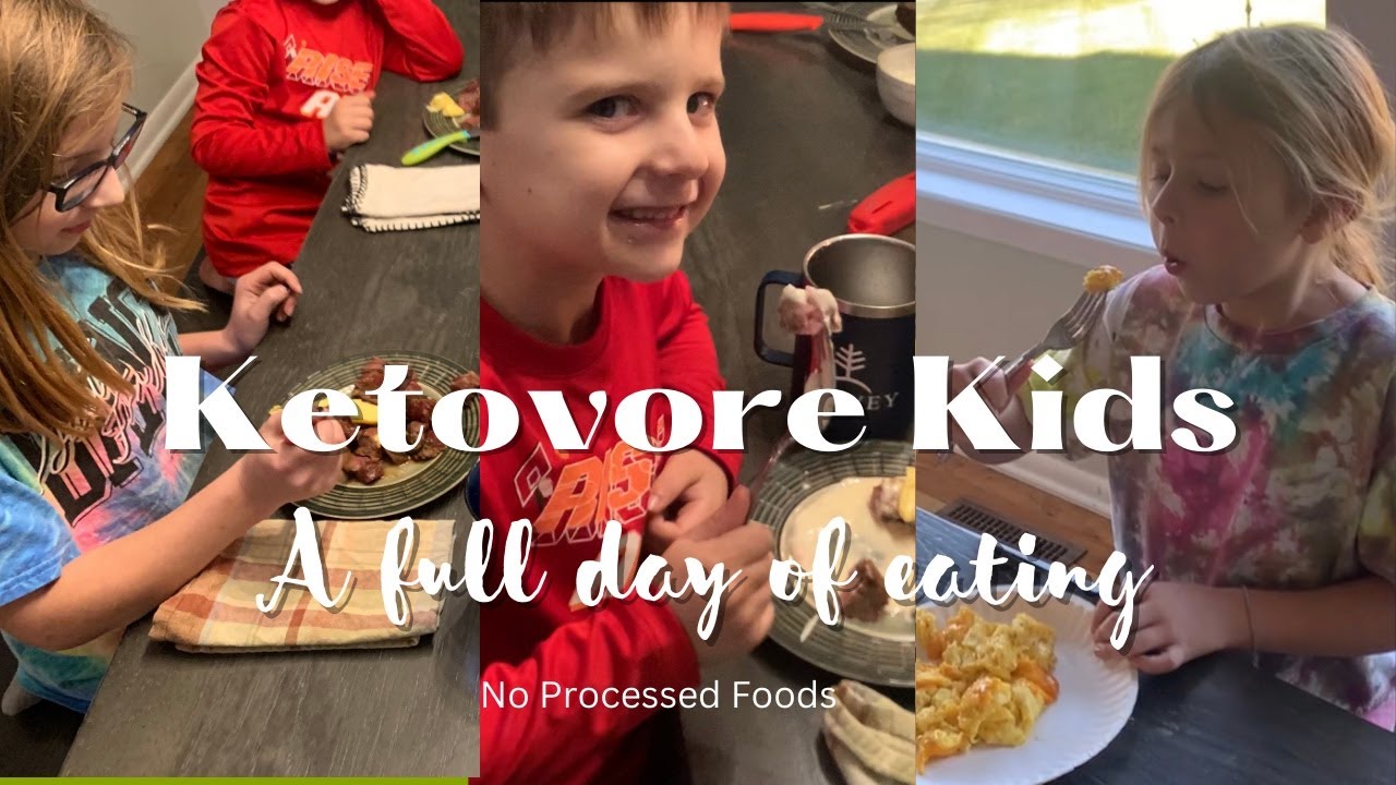 Ketovore Kids — Что едят мои дети в обычный день — Никаких обработанных продуктов