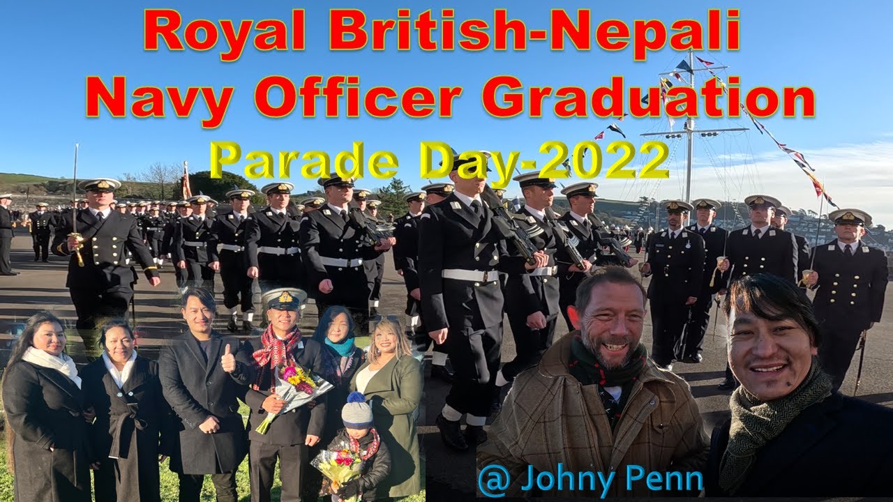 | Royal British-Nepali Navy Officer Graduation | Parade Day -2022 | Dartmouth-UK |