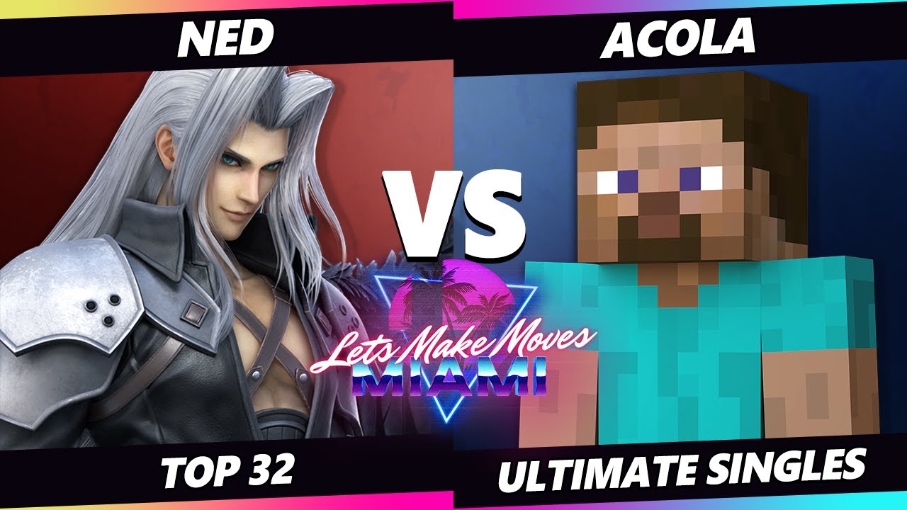 Let's Make Moves Miami - Ned (Sephiroth) Vs. acola (Steve) SSBU Ultimate Tournament