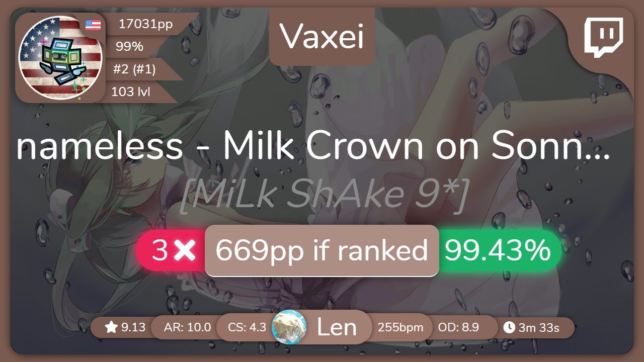 [9.13⭐Live] Vaxei | nameless - Milk Crown on Sonnetica [MiLk ShAke 9*] 99.43% {#7 💖 3❌} - osu!