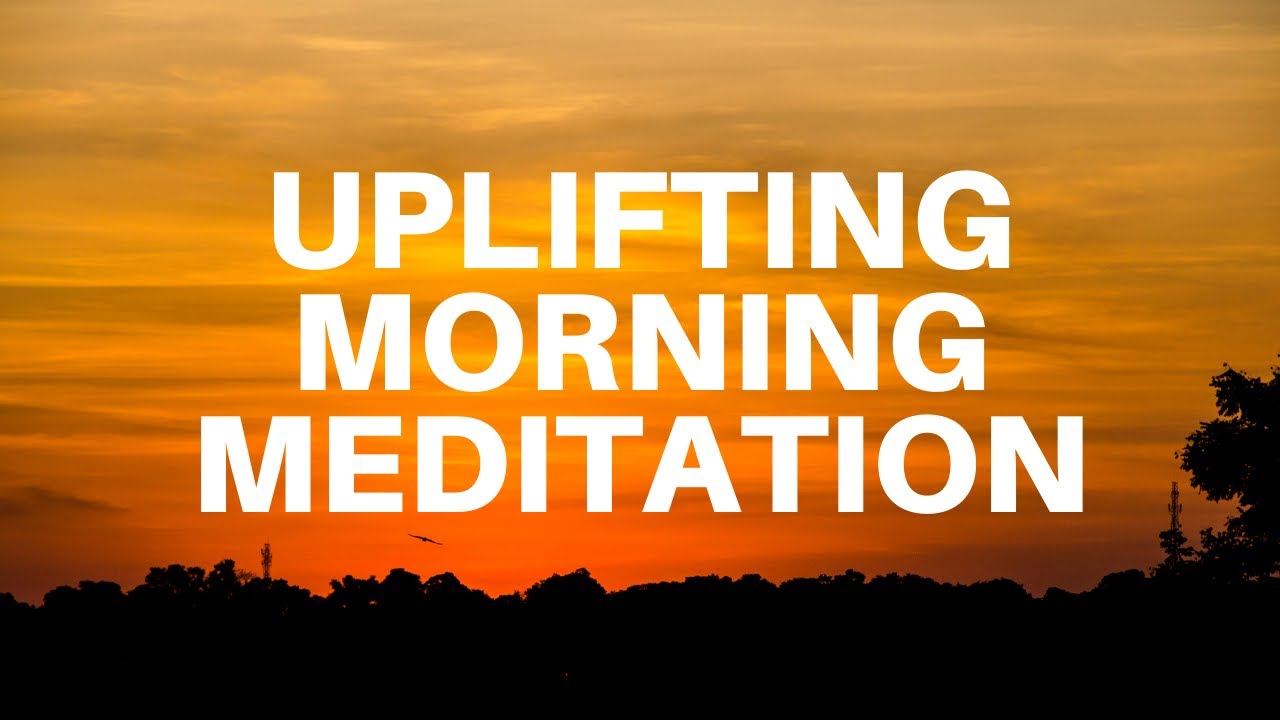 Positive Thinking, Morning Meditation, Release Stress, Improve Mental Health, Affirmations