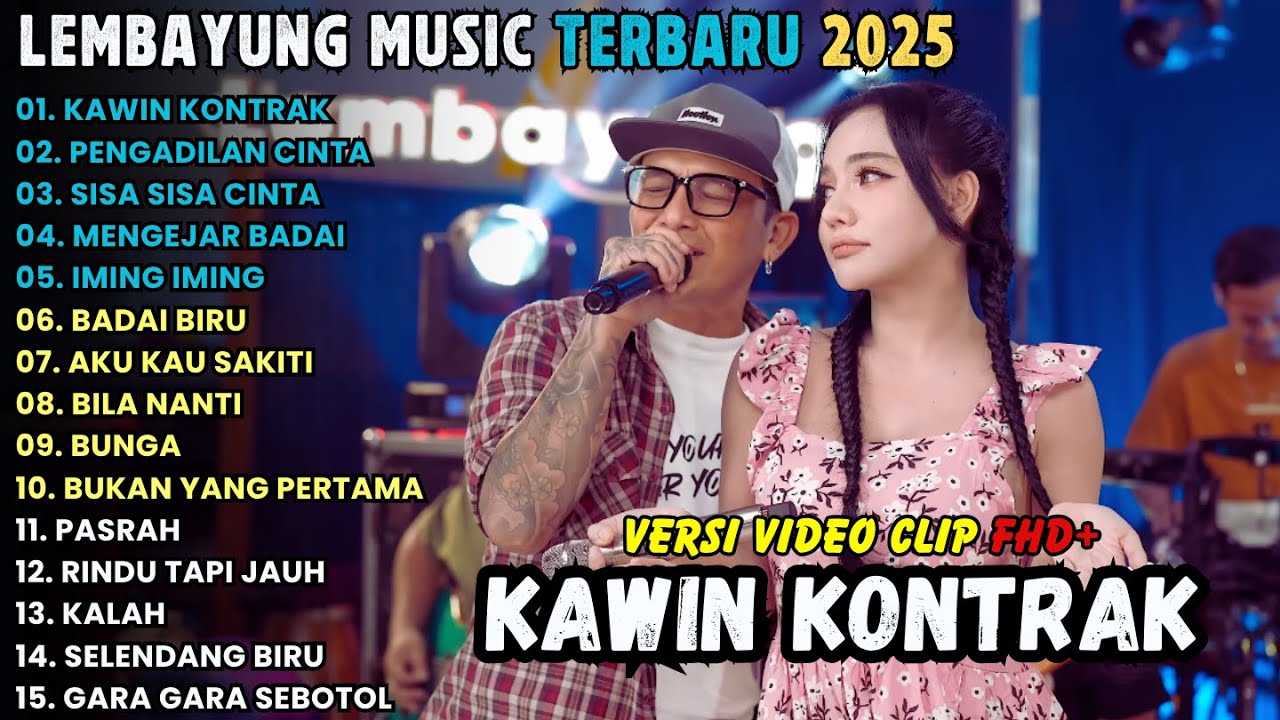 KAWIN KONTRAK - KADES HOHO VIRAL - SISA SISA CINTA - LEMBAYUNG MUSIC FULL ALBUM TERBARU 2025 ||