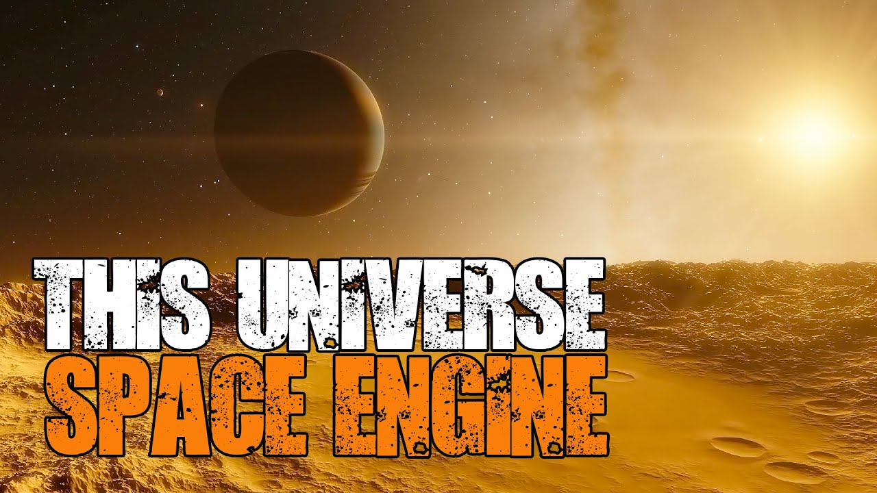 Space Engine - This Universe