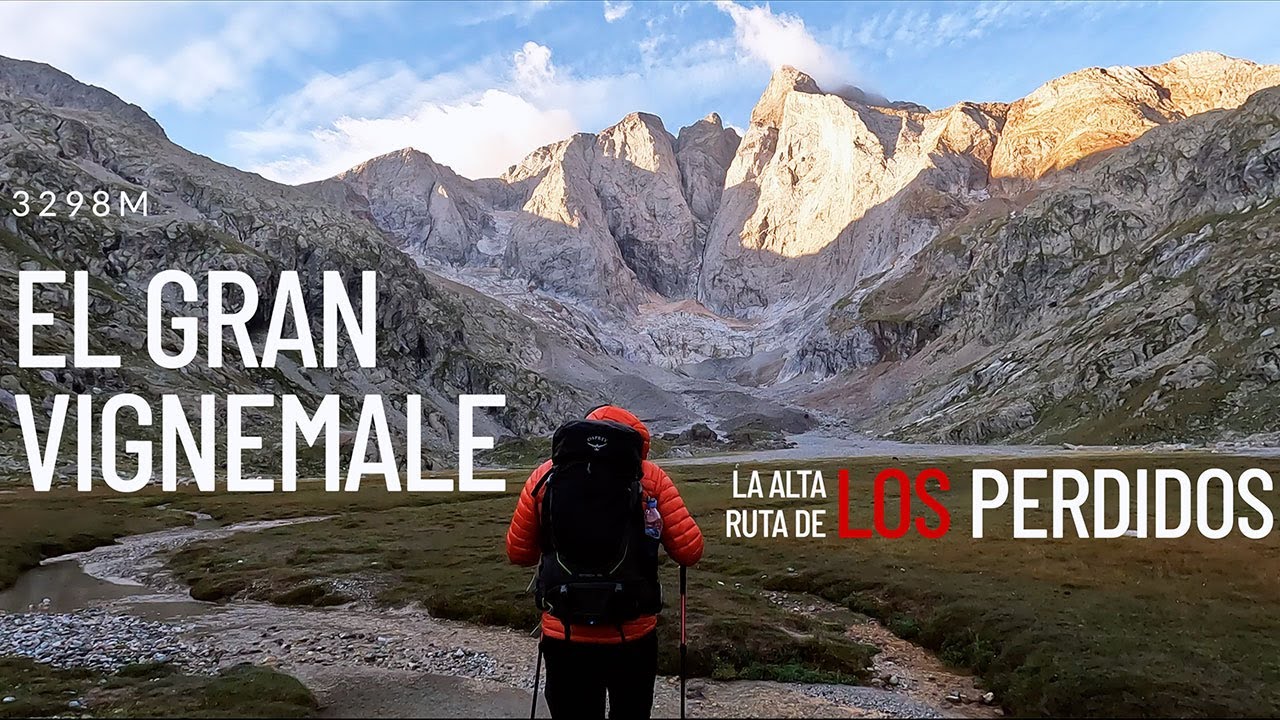 La Aventura continúa: El Gran Vignemale | La Alta Ruta de los Perdidos Parte 2