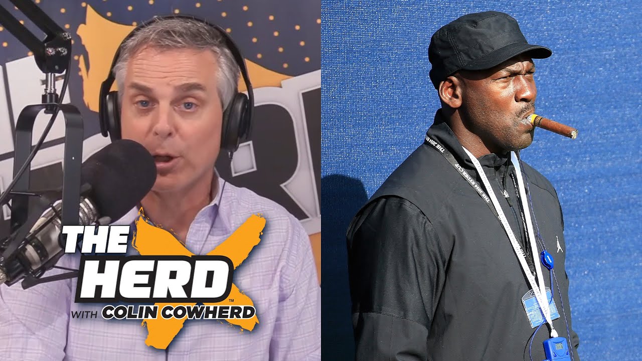 Colin Cowherd - The Strong Will of Michael Jordan and the Power of His Brand