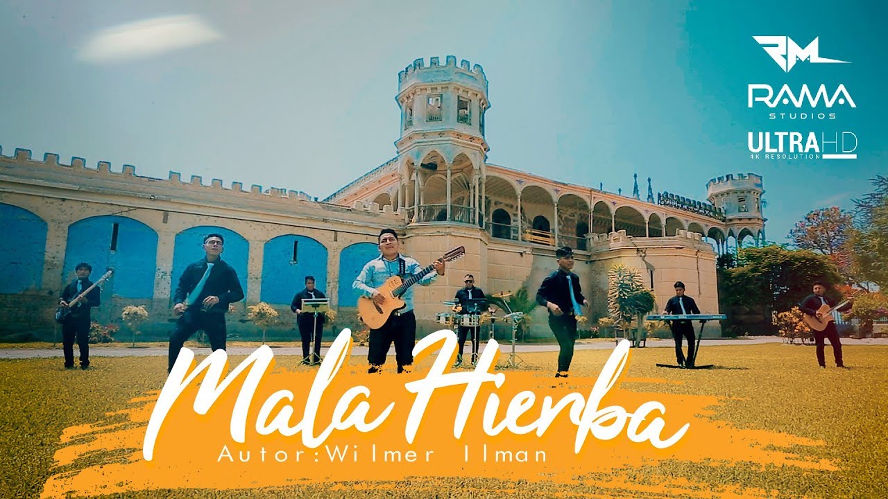 WILMER ILMAN - MALA HIERBA | Video Oficial  RAMA Studios