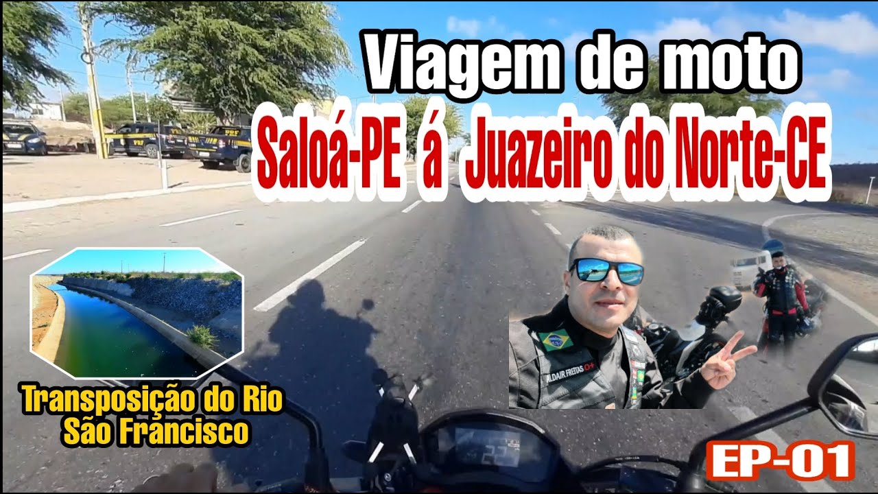 EP-01 VIAGEM DE MOTO PARA JUAZEIRO DO NORTE-CE PASSANDO POR PEDRA, VENTUROSA, ARCOVERDE, CUSTÓDIA-PE