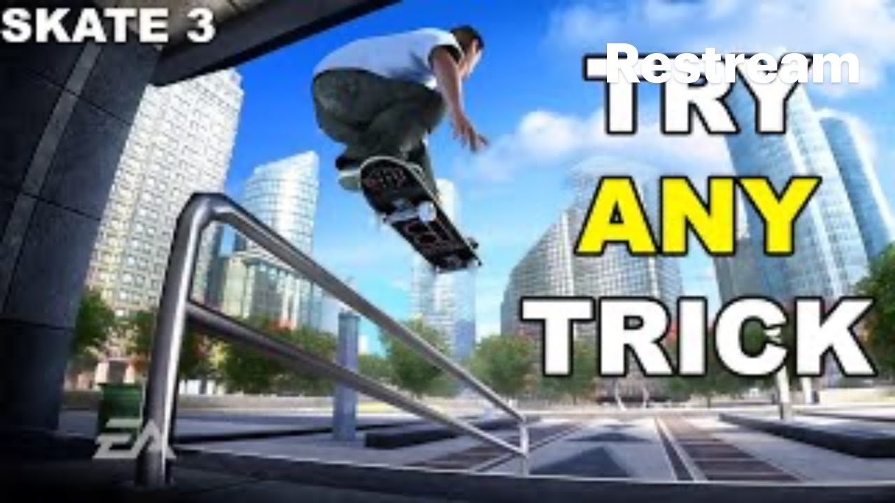 Live skate 2 trick request!