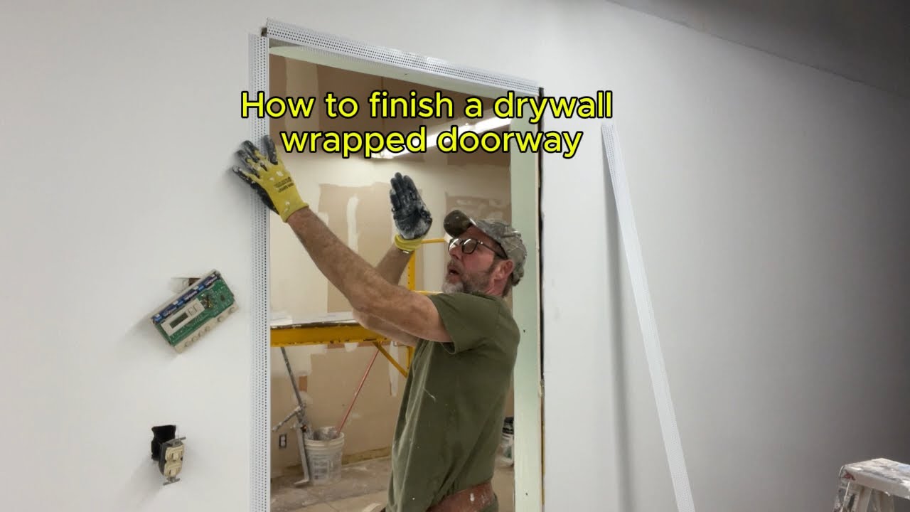 How to finish a drywall wrapped doorway