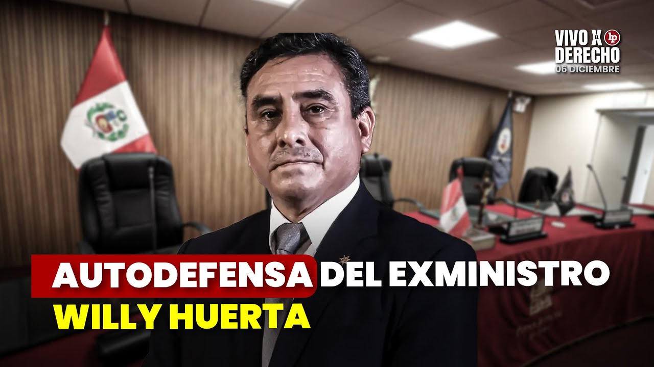 Pedro Castillo: autodefensa del exministro Willy Huerta