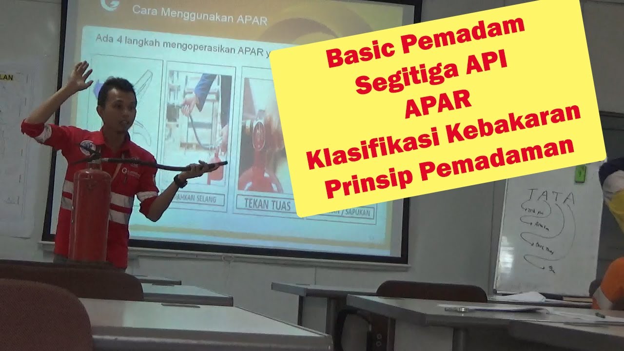 Training apar, segitiga api dan klasifikasi kebakaran