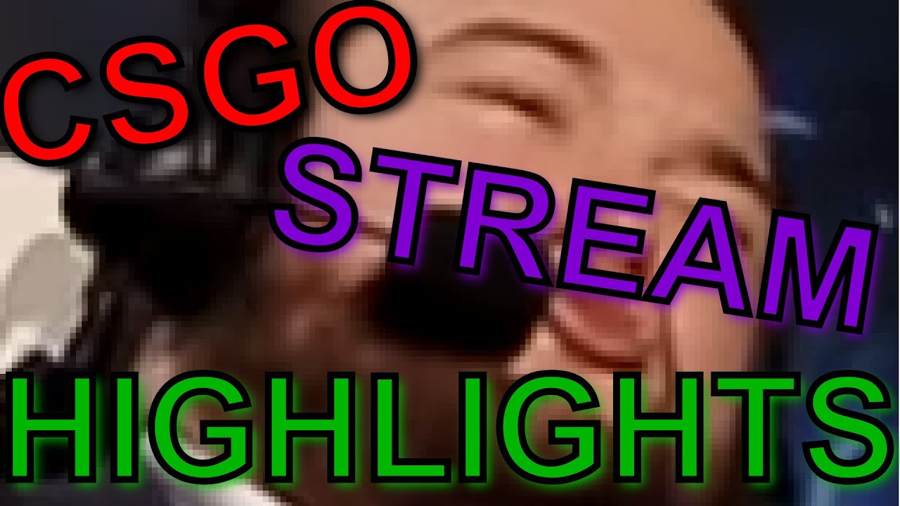 CSGO Stream Highlights #1