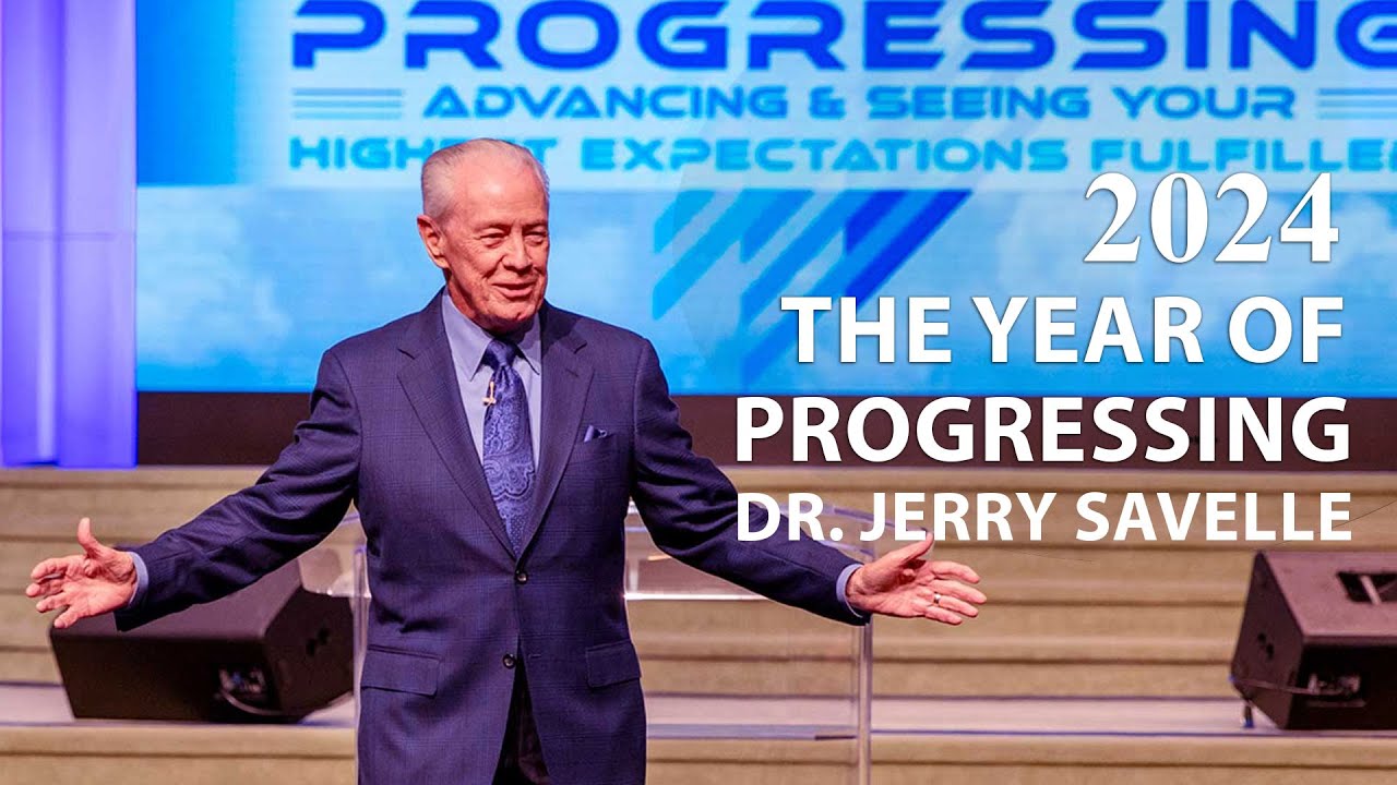 2024 The year of Progressing - Session 3 | Dr. Jerry Savelle | Words Of Life Church