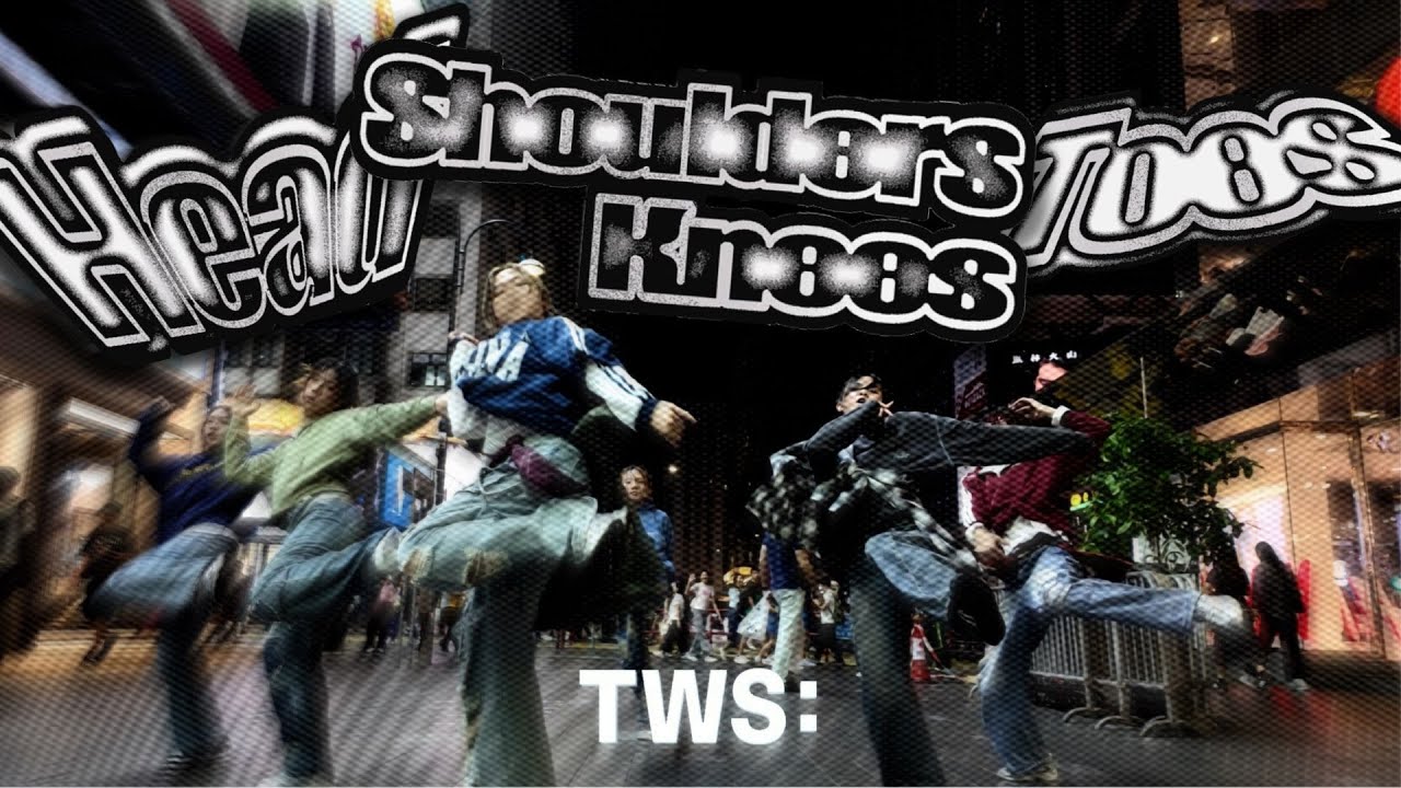 [KPOP IN PUBLIC HONG KONG] TWS (투어스) 'Head Shoulders Knees Toes' Dance Cover By SNDHK