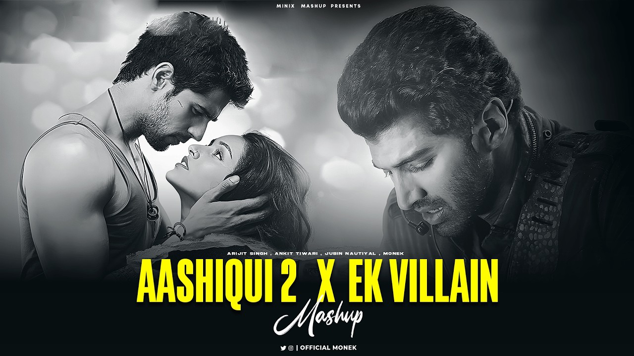 AASHIQUI 2 X EK VILLAIN - Full Version | Arijit Singh | Best of heartbreak Mashup | Minixmashup