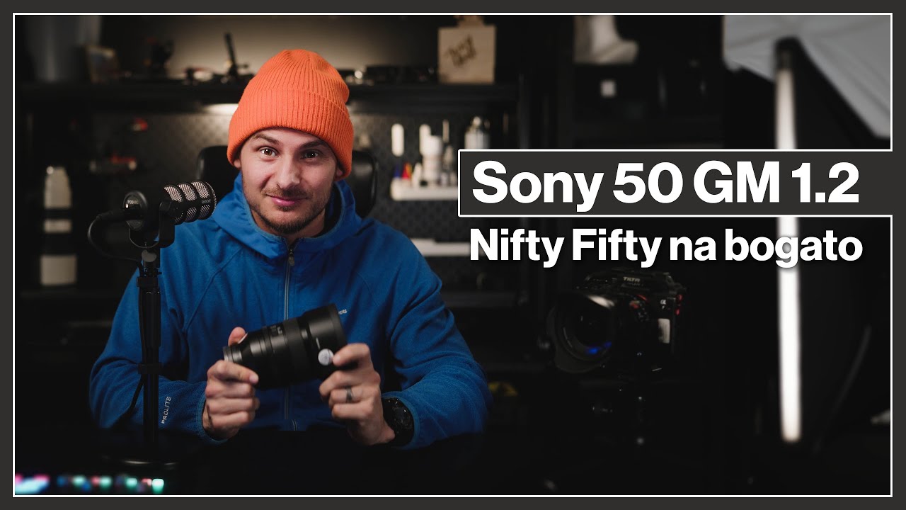 Sony 50 GM 1.2 Nifty Fifty na bogato