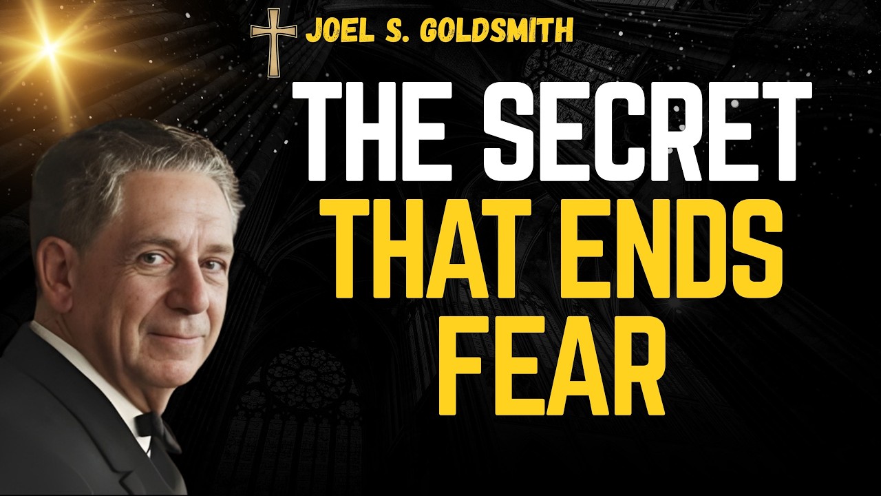 JOEL S. GOLDSMITH: The 4 Hidden Blocks Keeping You in Fear (Victimhood → Christ Consciousness)