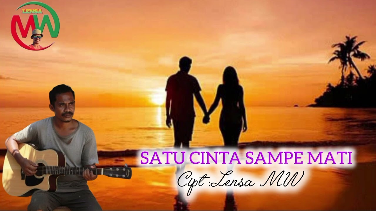 Lagu Ambon Duet Romantis.....SATU CINTA SAMPE MATI
