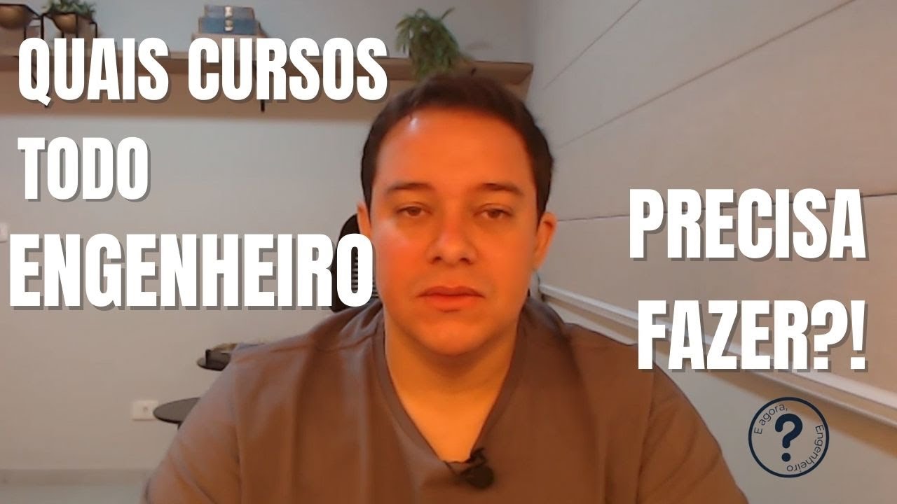 Quais Cursos todo Engenheiro precisa ter?!