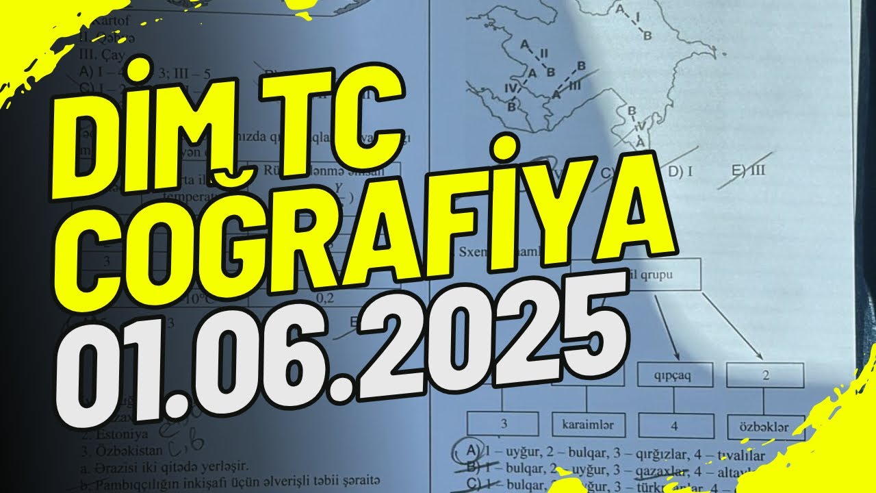 III BLOK TC istiqaməti üzrə Coğrafiya suallarının izahı (01.06.2025)