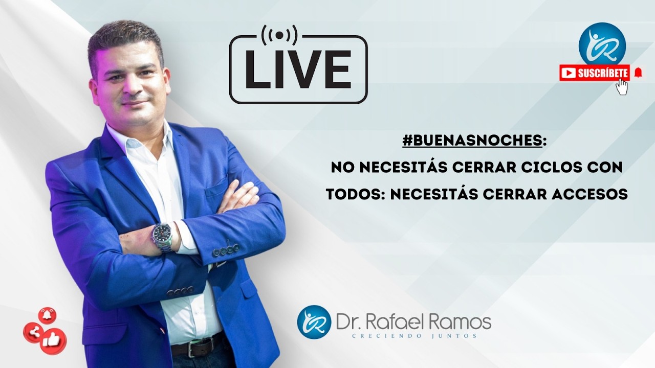 #BuensNoches: No necesitás cerrar ciclos con todos: necesitás cerrar accesos