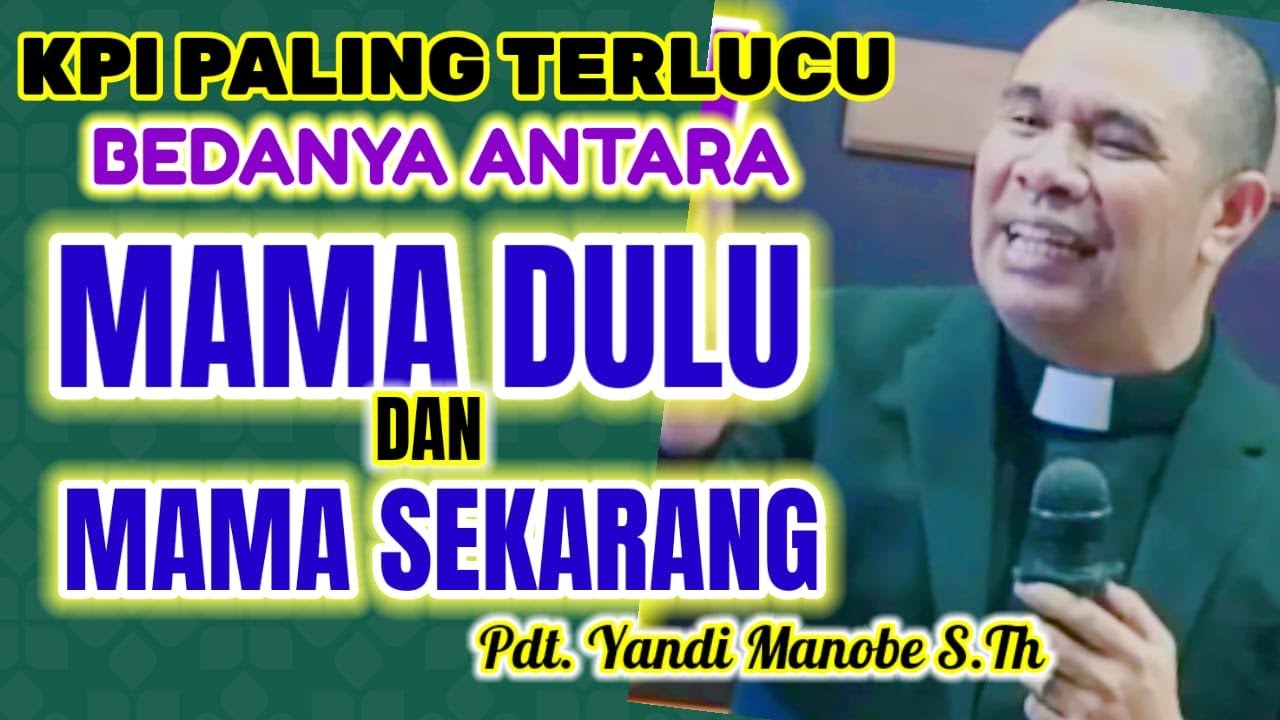 KPI TERLUCU DENGAN MAKNA YANG MENDALAM, PDT. YANDI MANOBE S.TH.