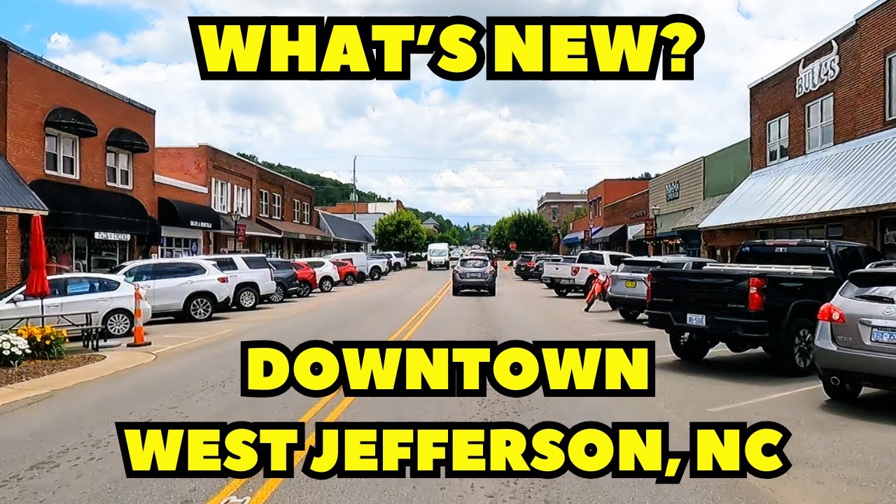 What's New in West Jefferson NC | Sights and Sounds of Downtown