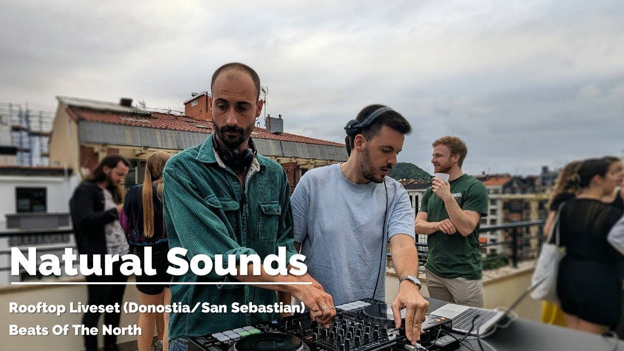 Natural Sounds live at Donostia / San Sebastian Rooftop - House Music DJ Set
